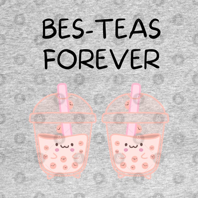 Cute Bes-Teas Forever Platonic Besties Happy International Friendship Day by Mochabonk